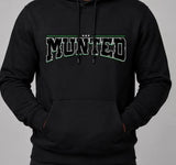 Munted crowd pleaser hoodie